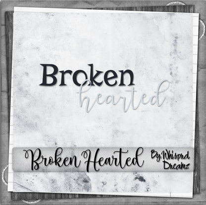 Broken Hearted